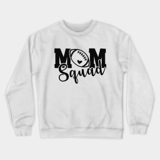 Football mom Crewneck Sweatshirt